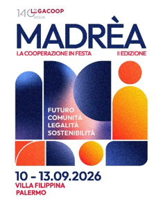 A Palermo la seconda edizione di MADREA sul mondo della cooperazione. Dal 10 al 13 s ettembre, quattro giorni su futuro, comunità, legalità e sostenibilità